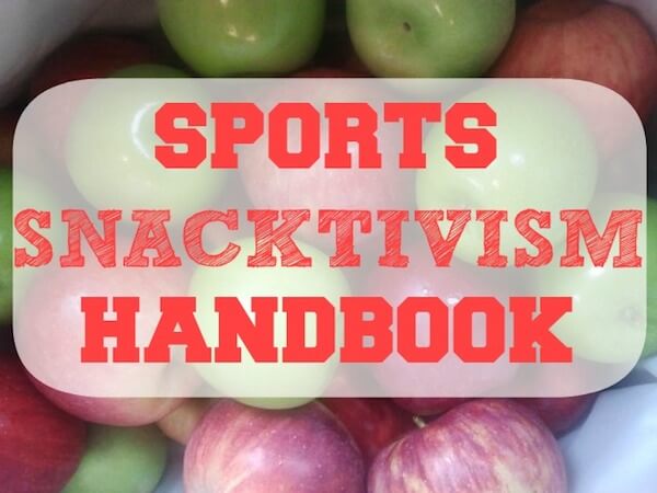 Sally Kuzemcheck Sports Snacktivism Handbook