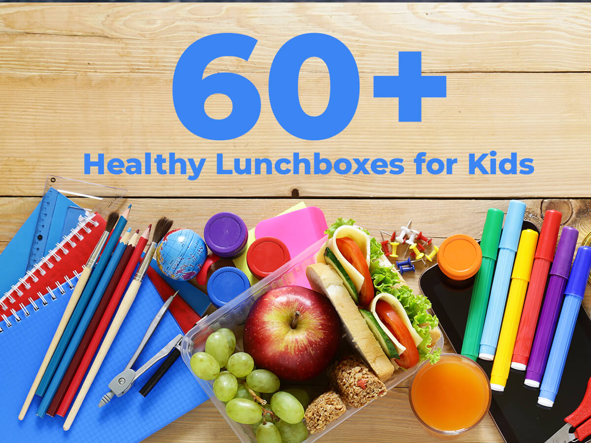 60 healthy Lunchboxes for school