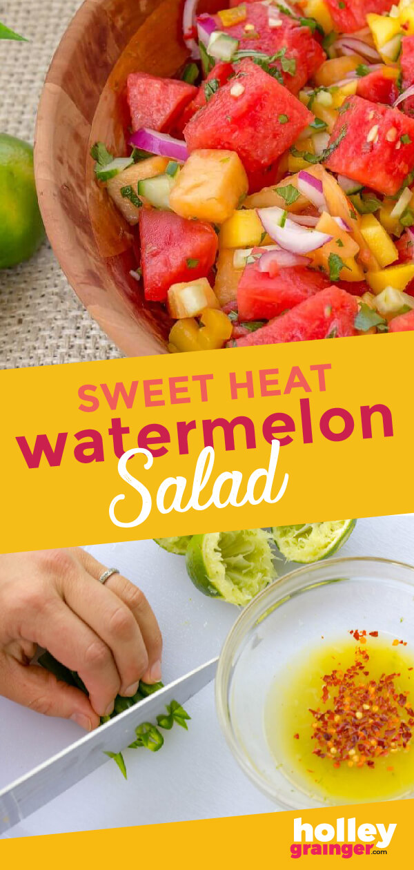 Sweet Heat Watermelon Salad from Holley Grainger