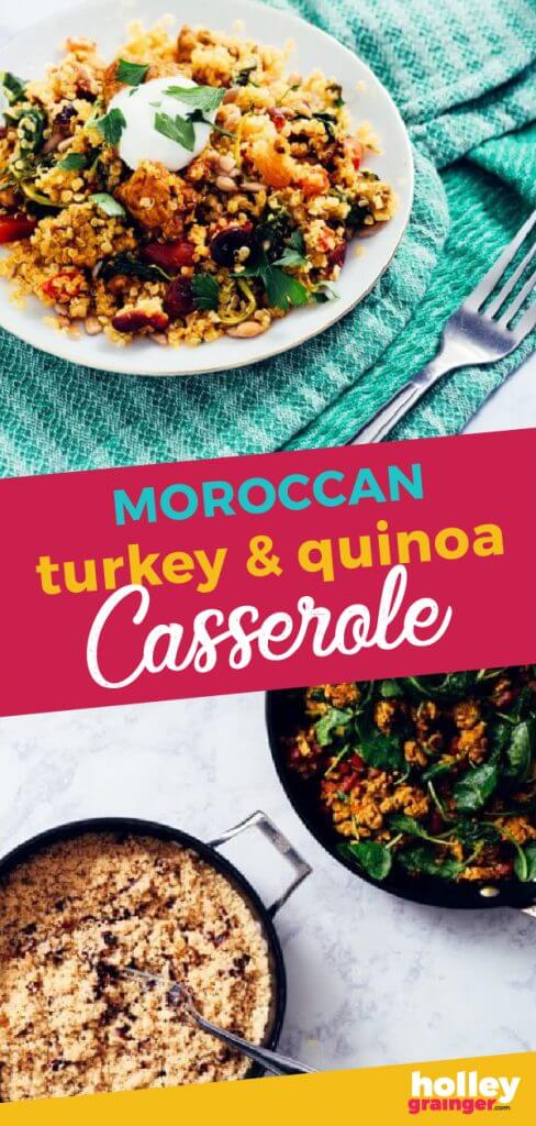 Moroccan Turkey and Quinoa Casserole from Holley Grainger