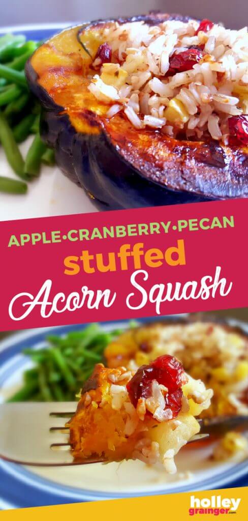 Apple Cranberry Pecan Stuffed Acorn Squash, from Holley Grainger