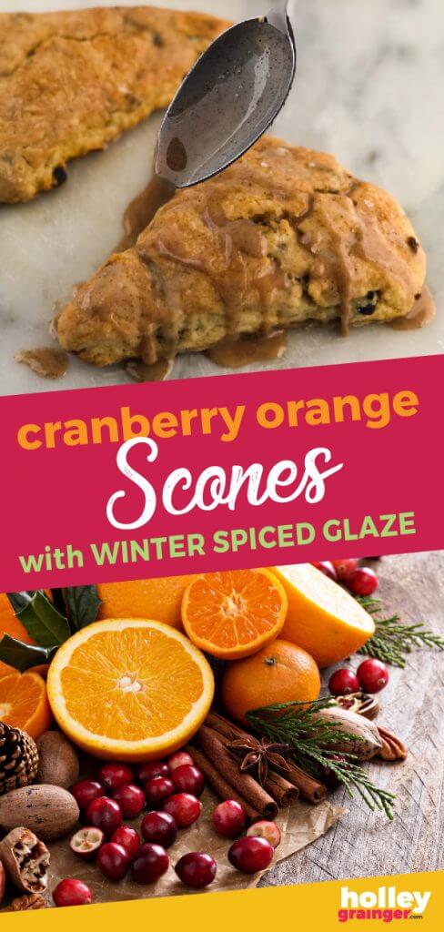 Cranberry Orange Scones with Winter Spiced Glaze from Holley Grainger