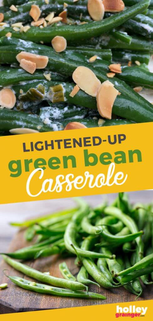 Lightened Up Green Bean Casserole from Holley Grainger