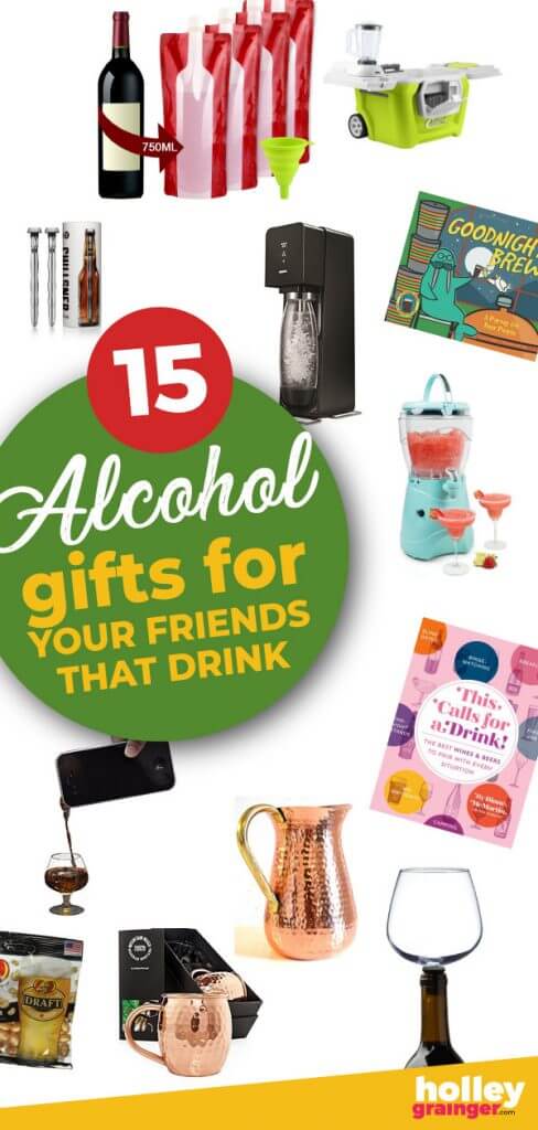 15 Alcohol Gifts for your Friends that Drink