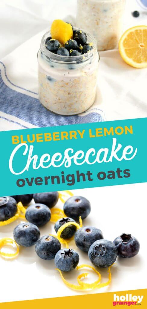 Blueberry Lemon Cheesecake Overnight Oats from Holley Grainger