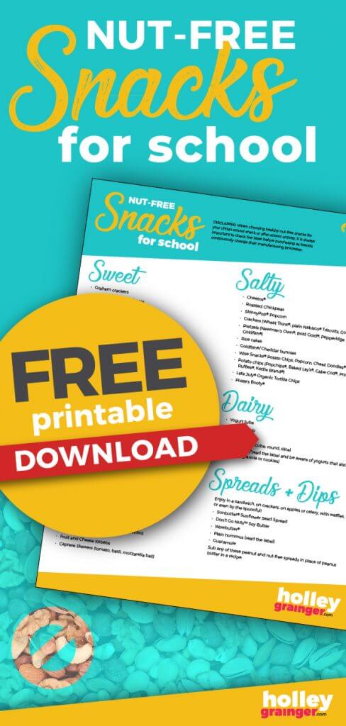 50+ Nut Free Snack Ideas - Free Download from Holley Grainger