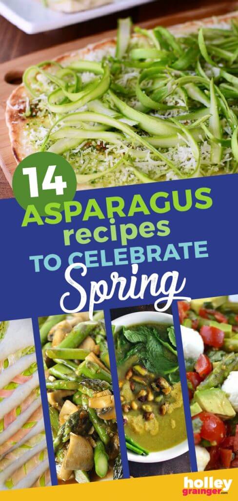 14 Asparagus Recipes to Celebrate Spring, from Holley Grainger