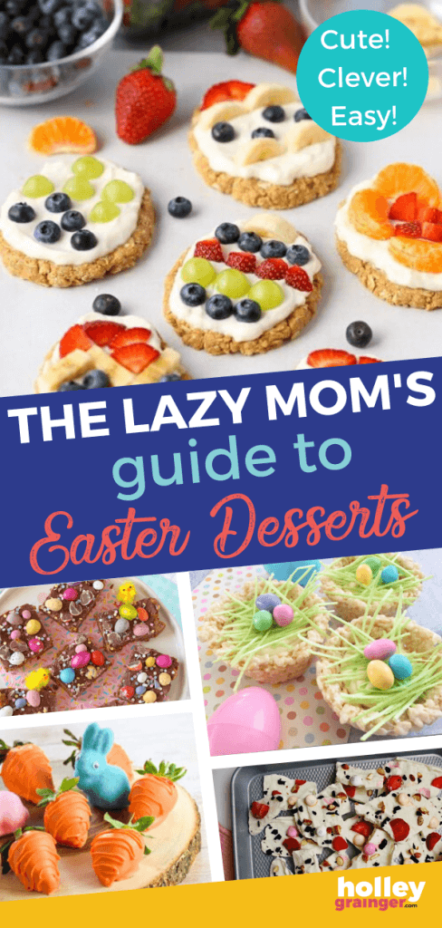Lazy Mom's Guide to Cute Easter Desserts