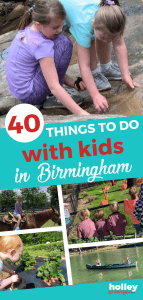 40 Things to Do with Kids in Birmingham