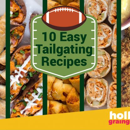 10 (Easy) Tailgate Recipes So Good You’ll Hate to Leave the Lot, from Holley Grainger