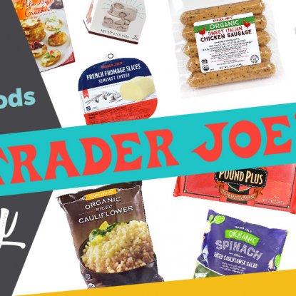 75 Healthy Foods to Buy at Trader Joe's Today